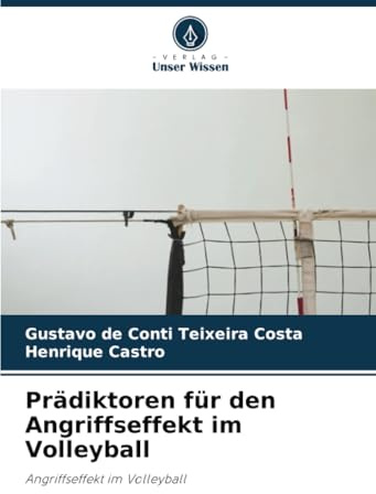 Prädiktoren für den Angriffseffekt im Volleyball: Angriffseffekt im Volleyball