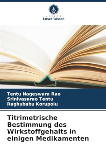 Titrimetrische Bestimmung des Wirkstoffgehalts in einigen Medikamenten