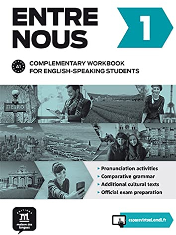 Entre Nous: Complementary workbook for English-speaking students 1 (A1)