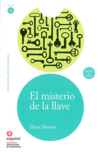 El misterio de la llave, leer en español, nivel 1: El misterio de la llave + CD (Leer en espanol / Read in Spanish)