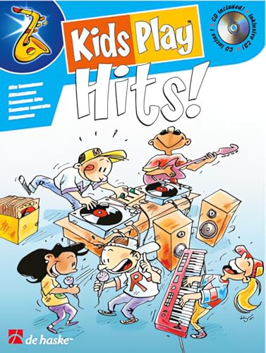 Kids Play Hits! für Altsaxophon. Mit CD