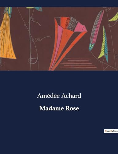 Madame Rose: .