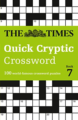 The Times Crosswords – The Times Quick Cryptic Crossword Book 7: 100 world-famous crossword puzzles