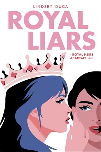 Royal Liars (Volume 2) (Royal Heirs Academy, 2)