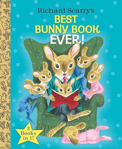 Richard Scarry's Best Bunny Book Ever!