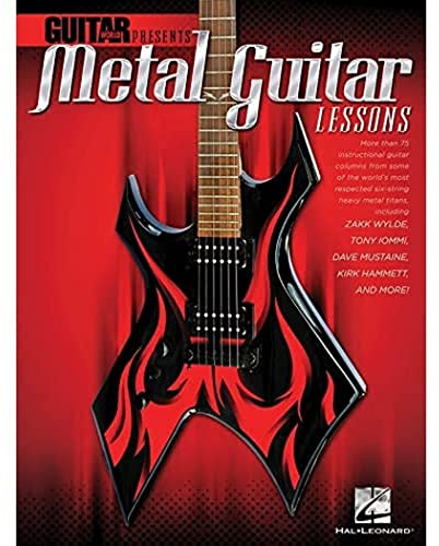 Metal Guitar Lessons: Noten, Lehrmaterial, Technik für Gitarre (Guitar World)