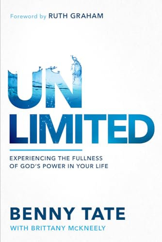 Unlimited: Experiencing the Fullness of God's Power in Your Life (Foundations on the Holy Spirit)
