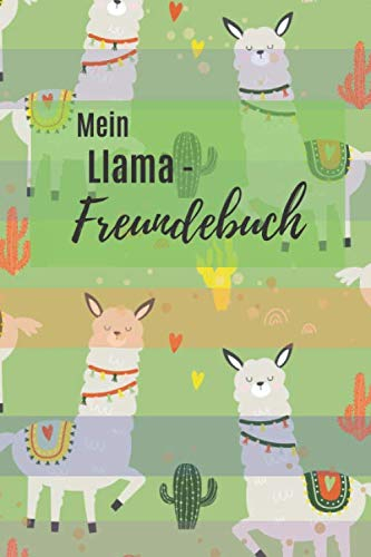 Mein Llama- Freundebuch: mit Platz für bis zu 30 Freunde zum ausfüllen und eintragen | ca. DIN A5 | Motiv: niedliches Llama mit Kaktus