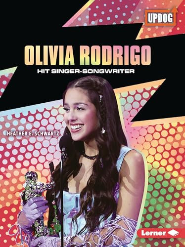 Olivia Rodrigo: Hit Singer-Songwriter (In the Spotlight (Updog Books (Tm)))