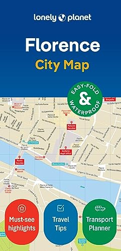 Lonely Planet Florence City Map: Durable, Waterproof, Easy-Fold Planning Map with Attractions & Walking Tours (Compact City Planning Maps)