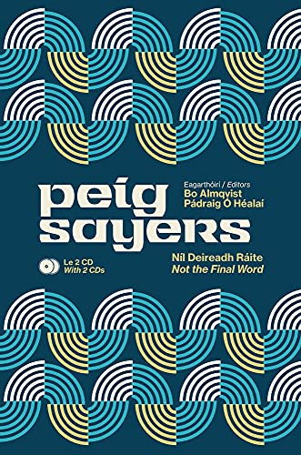 Peig Sayers Vol. 2: Níl Deireadh Ráite / Not the Final Word (English and Irish Edition)