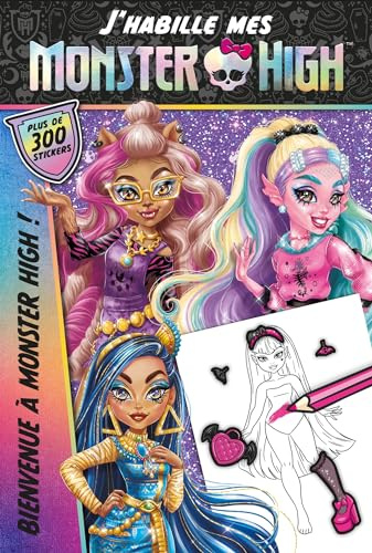 Monster High - J'habille - Bienvenue à Monster High: J'habille