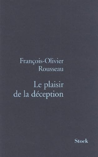 Le Plaisir de la déception