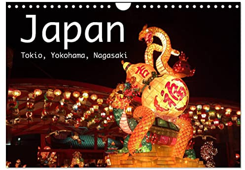 Japan - Tokio, Yokohama, Nagasaki (Wandkalender 2026 DIN A4 quer), CALVENDO Monatskalender: Ungewöhnliche Aufnahmen von Japans Großstädten (CALVENDO Orte)