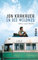 In die Wildnis: Allein nach Alaska | Das Buch zum Film Into the wild