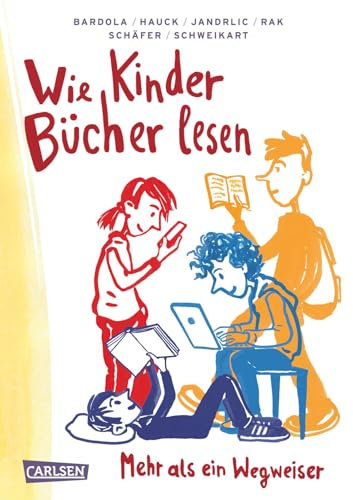 Wie Kinder Bücher lesen: Ein Ratgeber und Wegweiser
