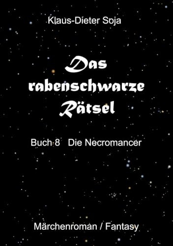 Das rabenschwarze Rätsel: Die Necromancer