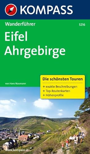 Eifel, Ahrgebirge: Wanderführer mit Tourenkarten und Höhenprofilen (KOMPASS Wanderführer, Band 5216)