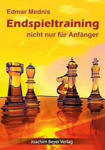 Endspieltraining nicht nur für Anfänger