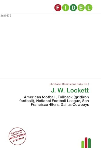 J. W. Lockett: American football, Fullback (gridiron football), National Football League, San Francisco 49ers, Dallas Cowboys