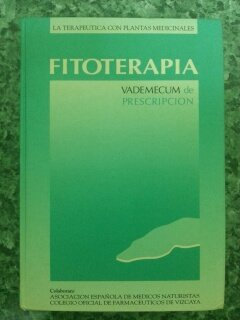 Fitoterapia, vademecum prescripcion (terapeutica plantas medicinales)