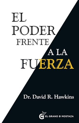 El Poder frente a la fuerza: Los determinantes ocultos del comportamiento humano