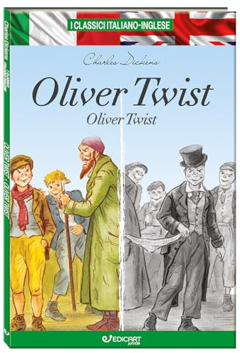 Oliver Twist. Testo inglese a fronte. I classici italiano-inglese. Ediz. bilingue