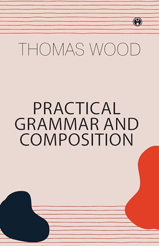 Practical Grammar and Composition