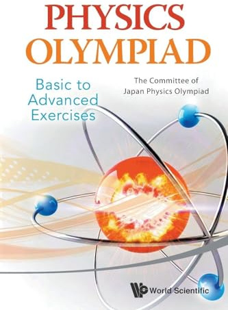 Physics Olympiad - Basic To Advanced Exercises
