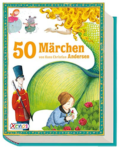 50 Märchen von Hans Christian Andersen (Geschichtenschatz)