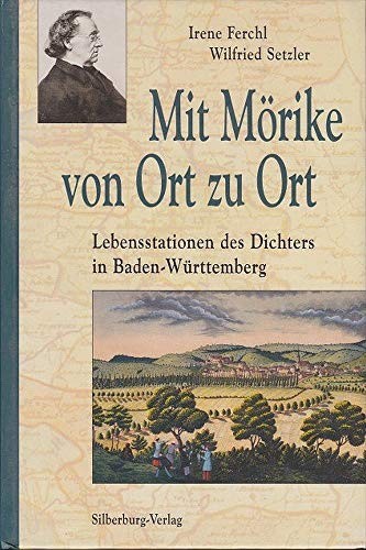 Mit Mörike von Ort zu Ort: Lebensstationen des Dichters in Baden-Württemberg