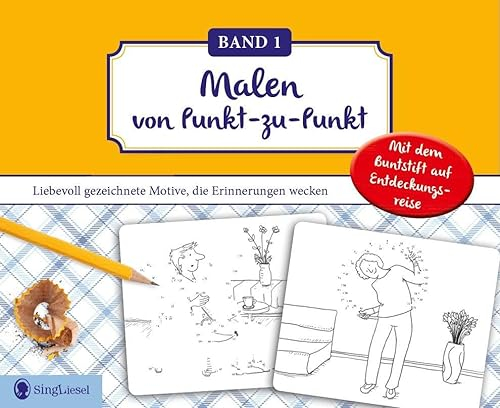 Malen von Punkt zu Punkt: Motive zum Entspannen für Senioren: Mit dem Buntstift auf Entdeckungsreise