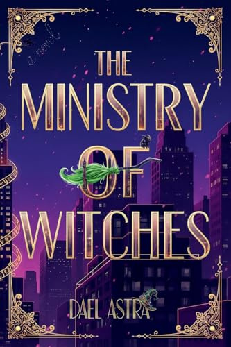 The Ministry of Witches: A Cozy Fantasy Novel