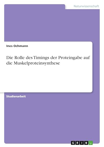 Die Rolle des Timings der Proteingabe auf die Muskelproteinsynthese