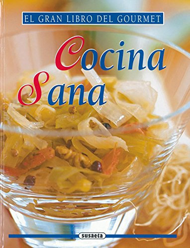Cocina Sana(Gran Libro Del Gourmet) (El Gran Libro Del Gourmet)