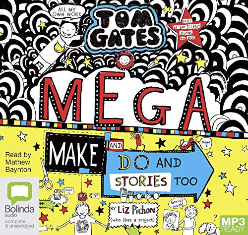 Mega Make and Do (and Stories Too!): 16 (Tom Gates)