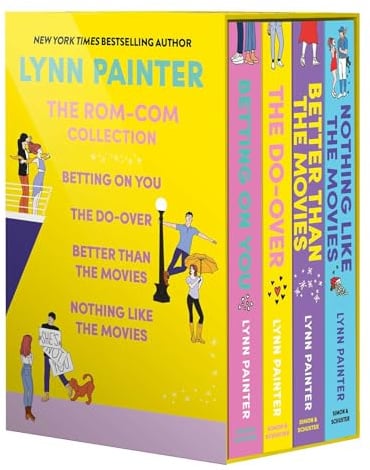 Lynn Painter: The Rom-Com Collection: Better Than the Movies, Betting on You, The Do-Over, Nothing Like the Movies