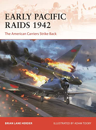 Early Pacific Raids 1942: The American Carriers Strike Back: 392 (Campaign)