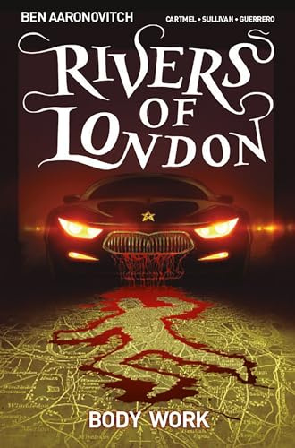 Rivers of London: Body Work: 1: Volume 1 - Body Work