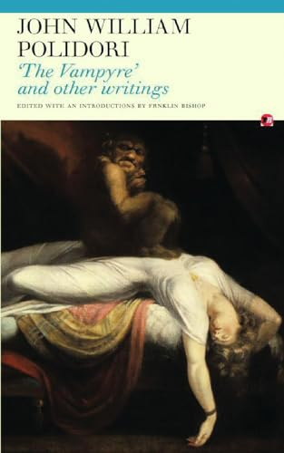 The Vampyre: And Other Writings (Fyfield Books)