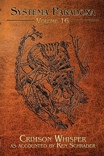 Crimson Whisper: A Tale of the J'ba Fofi: 16 (Systema Paradoxa)