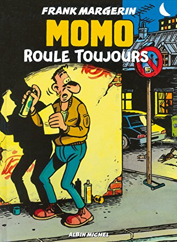 Momo le coursier - Tome 02: Momo roule toujours