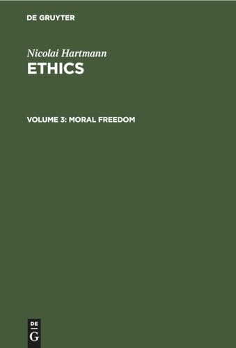 Moral Freedom (Nicolai Hartmann: Ethics)