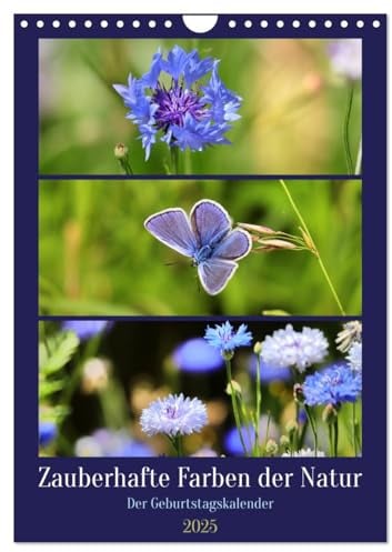 Zauberhafte Farben der Natur (Wandkalender 2025 DIN A4 hoch), CALVENDO Monatskalender: Farbenfrohe Natur-Triplets (CALVENDO Natur)