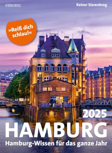 Hamburg 2025: Hamburg-Wissen für das ganze Jahr, Abreißkalender