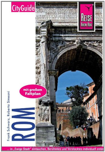 Reise Know-How CityGuide Rom: Reiseführer mit Faltplan