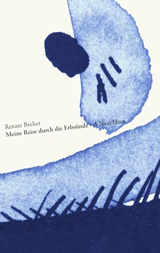 Meine Reise durch die Erbsünde - A Nazi Hero