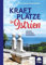 Kraftplätze in Istrien: Italien, Kroatien, Slowenien
