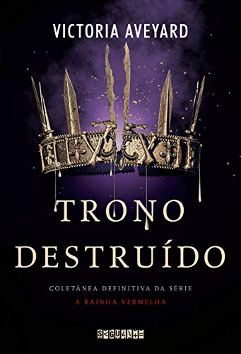Trono destruído: Coletânea definitiva da série A Rainha Vermelha