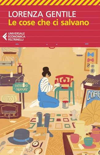 Le cose che ci salvano (Universale economica)